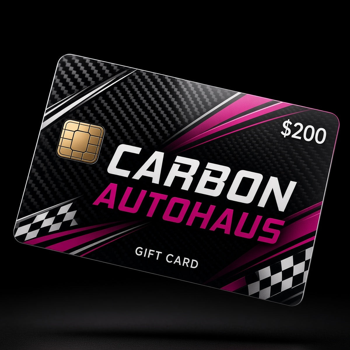 A $200 Carbon Autohaus gift card with a black carbon-fiber pattern, pink and white text, and a gold chip, shown floating against a dark background.