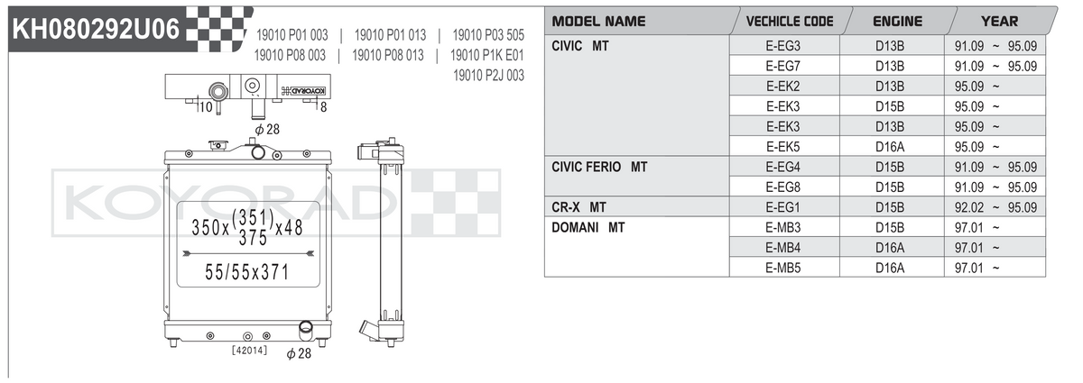 Koyorad KH080292U06 spec sheet - Honda Civic EG EK CR-X Domani MT fitment and dimensions