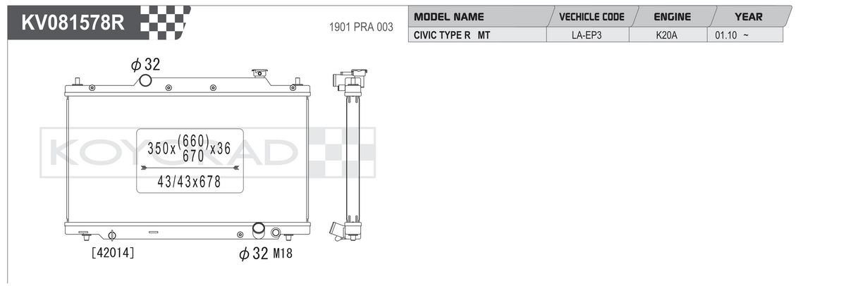 Koyorad KV081578R spec sheet - Honda Civic Type R EP3 K20A MT